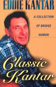 Classic Kantar: A Collection of Bridge Humor