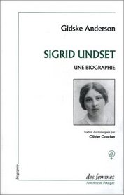 Sigrid Undset, une biographie