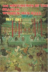 108 Movements of the Shaolin Wooden-Men Hall #1