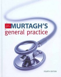 Murtagh's General Practice: Murtagh's General Practice and Murtagh's General Practice Companion Handbook