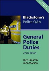General Police Duties 2004 (Blackstone's Police Q & A)