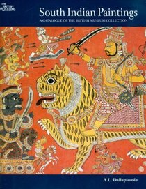 South Indian Paintings: A Catalogue of the British Museum Collection