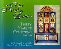 The Regis Santos: Thirty Years of Collecting 1966-1996