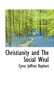 Christianity and The Social Weal