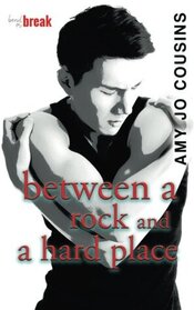 Between a Rock and a Hard Place (Bend or Break, Bk 6)