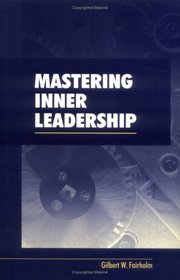 Mastering Inner Leadership: