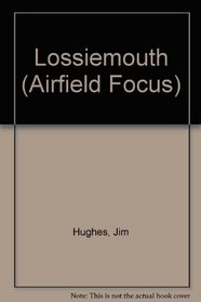 Lossiemouth (Airfield Focus)
