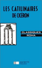 Classiques Roma, Cicron : les Catilinaires