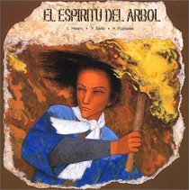 El Espiritu del Arbol (The Spirit of the Tree) (Spanish Edition)