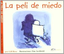 La Peli De Miedo/the Scary Video (Spanish Edition)