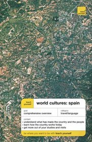 Teach Yourself World Cultures: Spain (Teach Yourself)