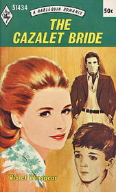 The Cazalet Bride (Harlequin Romance, No 1434)