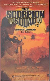 Chopper Command (Scorpion Squad No 3)