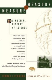 Measure for Measure : A Musical History of Science