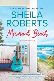 Mermaid Beach: A Novel (A Moonlight Harbor Novel, 7)