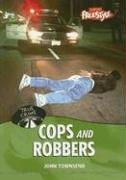 Cops and Robbers (True Crime)