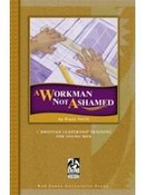 A workman not ashamed: Christian leadership training for young men (Bible modular series)