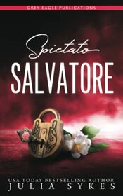Spietato Salvatore (Italian Edition)