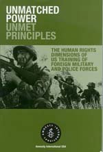 Unmatched Power Unmet Principles: The Human Rights Dimensions of US Training of Foreign Military and Police Forces