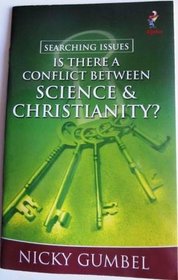 IS THERE A CONFLICT BETWEEN SCIENCE AND CHISTIANITY?: SEARCHING ISSUES -