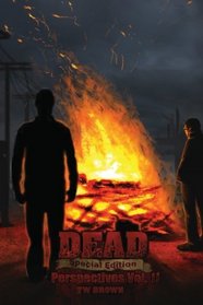 DEAD: Perspectives (Vol. II) (DEAD: Special Edition) (Volume 4)