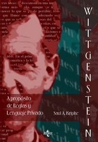 Wittgenstein a Proposito De Reglas Y Lenguaje Privado (Filosofia Y Ensayo) (Spanish Edition)
