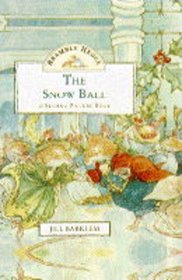 The Snow Ball (Brambly Hedge Sliding Pictures)