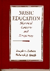 Music Education: Historical Contexts and Perspectives