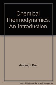 Chemical thermodynamics,: An introduction