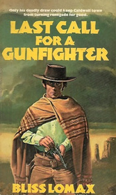 Last Call for a Gunfighter