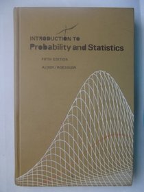 Introduction to probability and statistics (A Series of books in mathematics)