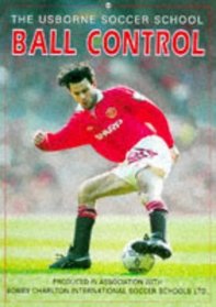 Ball Control (Soccer School Series)