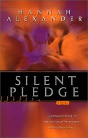 Silent Pledge (Sacred Trust, Bk 3)