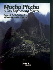 Machu Picchu: A Civil Engineering Marvel