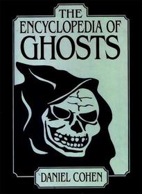 The Encyclopedia of Ghosts