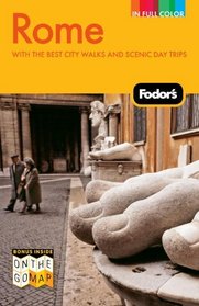 Fodor's Rome, 8th Edition: with the Best City Walks and Scenic Day Trips (Full-Color Gold Guides)