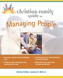 Christian Family Guide To Managing People