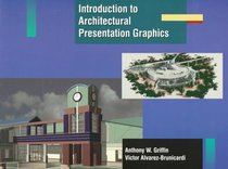 Introduction to Architectural Presentation Graphics