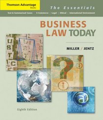 Business Law Today: The Essentials (Thomson Advantage Books)