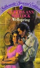 Wellspring (Silhouette Special Edition, #454)