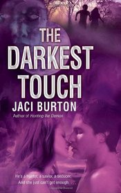 The Darkest Touch (Demon Hunters, Bk 3)