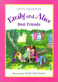 Emily and Alice: Best Friends (Emily and Alice)
