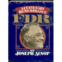 FDR: A Centenary Remembrance