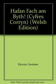 Hafan Fach am Byth! (Cyfres Corryn) (Welsh Edition)