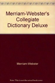 Merriam-Webster's Collegiate Dictionary and Merriam-Webster's Collegiate Thesaurus : Windows and MacIntosh Version on Cd-Rom, Text and Art