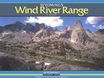 Wyoming's Wind River Range (Wyoming Geographic Series, No 2)