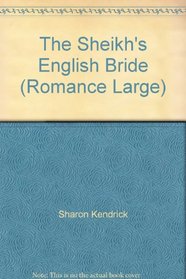 The Sheikh's English Bride (Romance Large)
