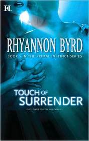 Touch of Surrender (Primal Instinct, Bk 5)