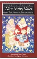 Nine Fairy Tales: And One More Thrown in for Good Measure (European Classics)