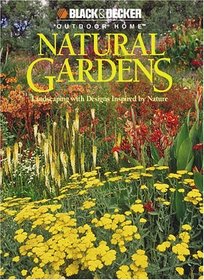 Natural Gardens (Black & Decker Outdoor Home)